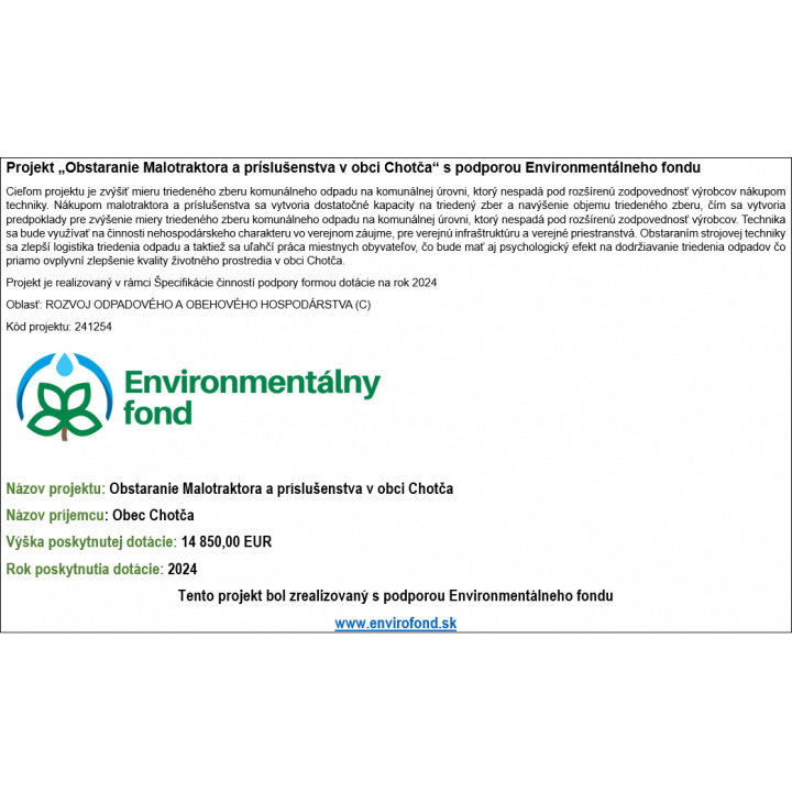 Projekt „Obstaranie Malotraktora a príslušenstva v obci Chotča“ s podporou Environmentálneho fondu